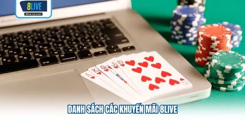 Danh sách các khuyến mãi 8LIVE