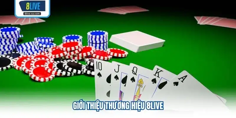 Giới thiệu thương hiệu 8LIVE