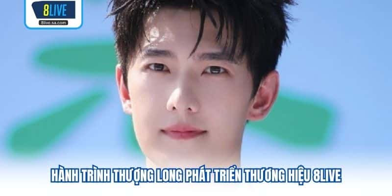 Hành trình Thượng Long phát triển thương hiệu 8LIVE